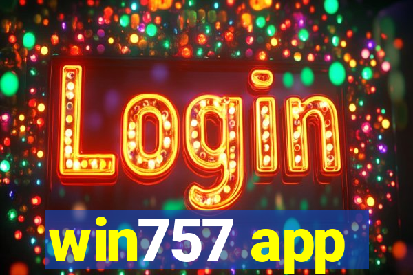 win757 app